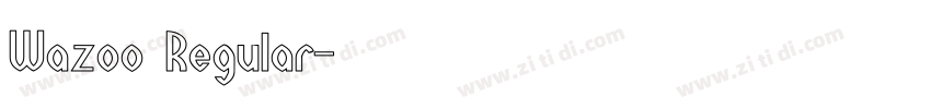Wazoo Regular字体转换